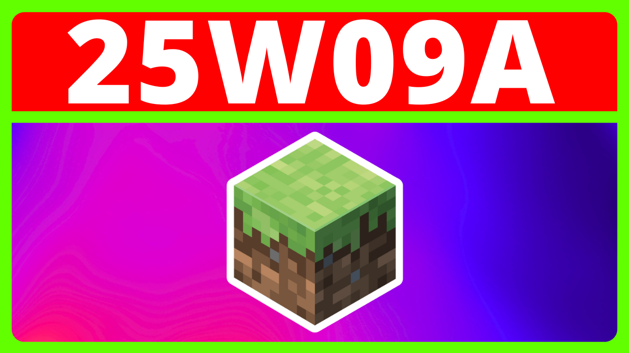 Minecraft 25w09a